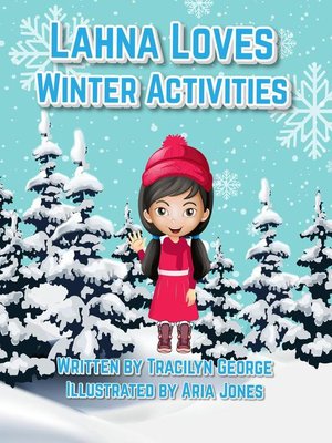 cover image of Lahna Loves Winter Activities
